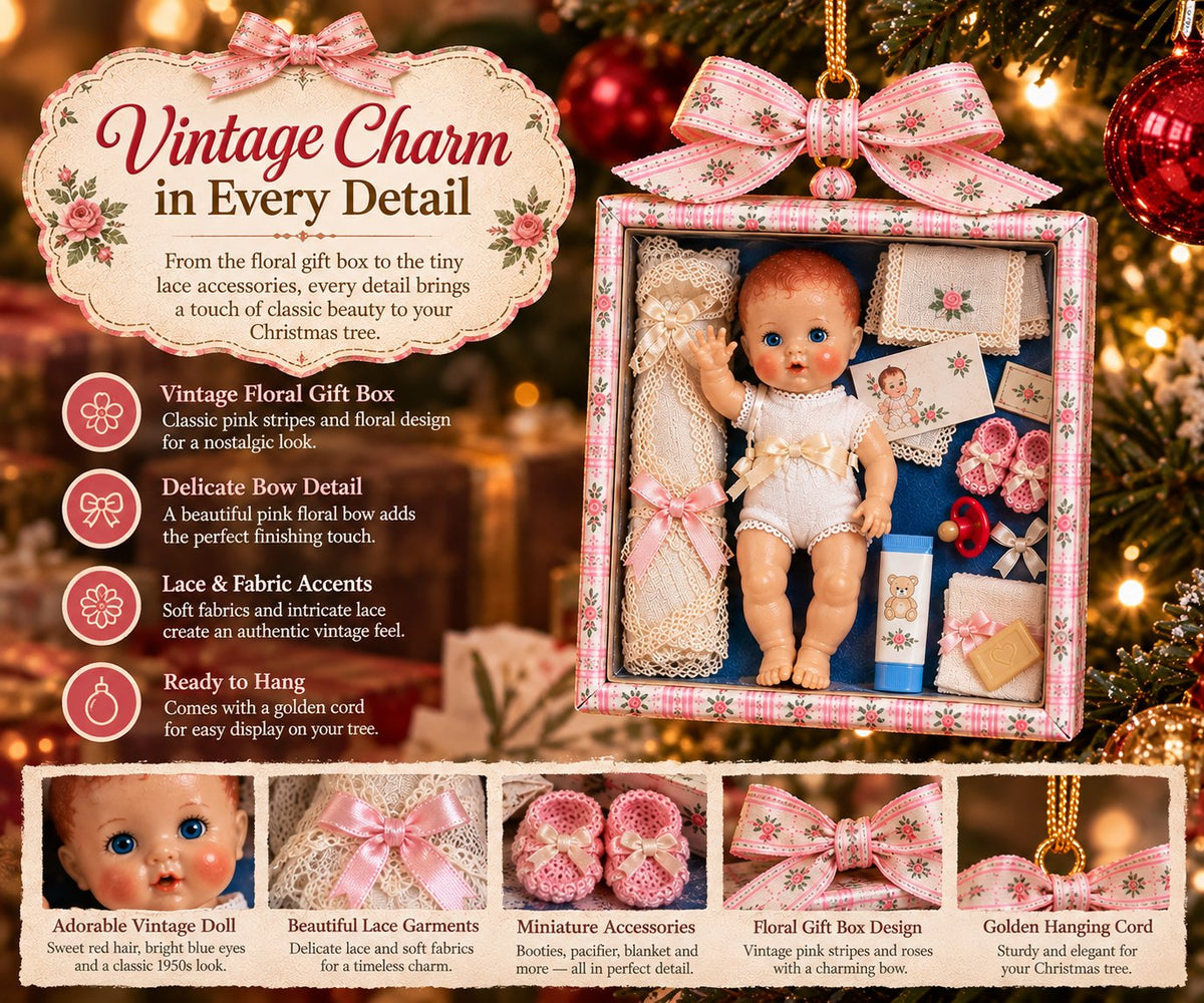 🎄🎁Vintage Baby Doll Gift Box Christmas Ornament – Nostalgic Keepsake | A Heartwarming Christmas Gift for Doll Lovers, Moms & Grandmas.